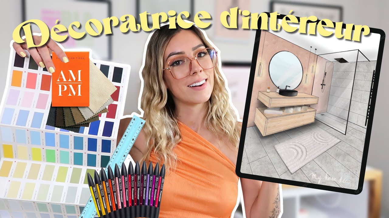 DÉCORATRICE D’INTÉRIEUR : TOUT SUR MON MÉTIER 🏠 - YouTube