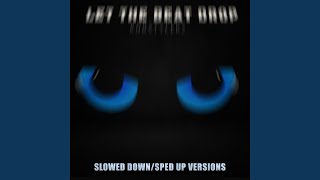 Let The Beat Drop (Extended Mix) (Sped Up)