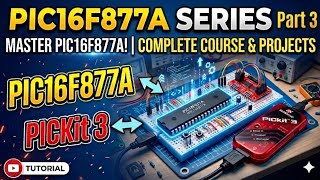 Part 3 : PIC16F877A Programming | LED Blinking using MPLAB X