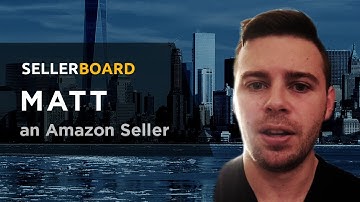 sellerboard Review by Matt, an Amazon Seller