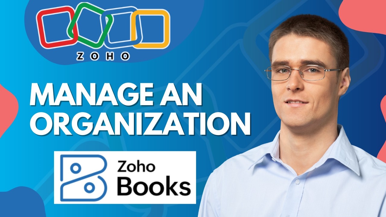 how-to-manage-an-organization-in-zoho-books-easy-2026-guide-youtube