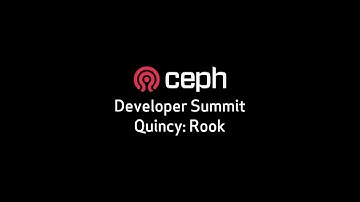 Ceph Developer Summit Quincy: Rook