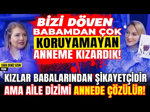 2. BÖLÜM Döven Babamdan Çok Anneme Kızardık! Kızlar Babadan Şikayetçidir Aile Dizimi Annede Çözülür!