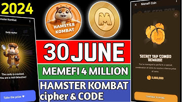 🔥Memefi Secret Combo 30 June | Hamster Kombat Daily Combo | Hamster Kombat Daily Cipher Code 28 June