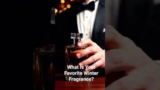 What Is Your Favorite Winter Fragrance?