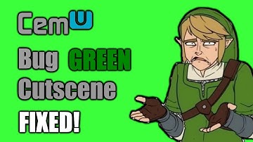 Cemu emulator GREEN CUTSCENE bug FIXED!
