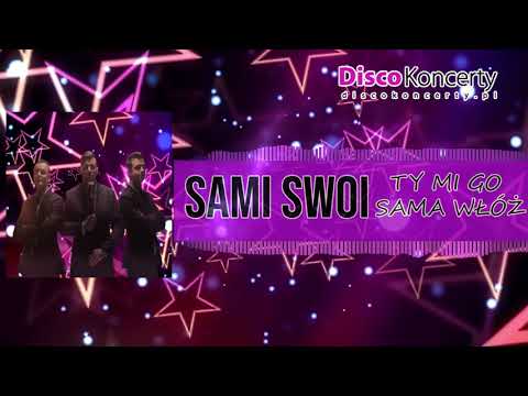 SAMI SWOI - Ty Mi Go Sama Włóż (Cover)2020