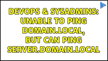 DevOps & SysAdmins: Unable to ping domain.local, but can ping server.domain.local (2 Solutions!!)