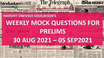 30 August 2021 to 5 September 2021 Mock Question for UPSC Prelims | Useful for all Competitive Exam