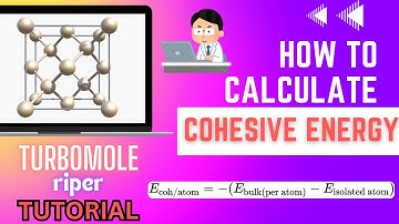How to Calculate Cohesive Energy of a Crystal using TURBOMOLE