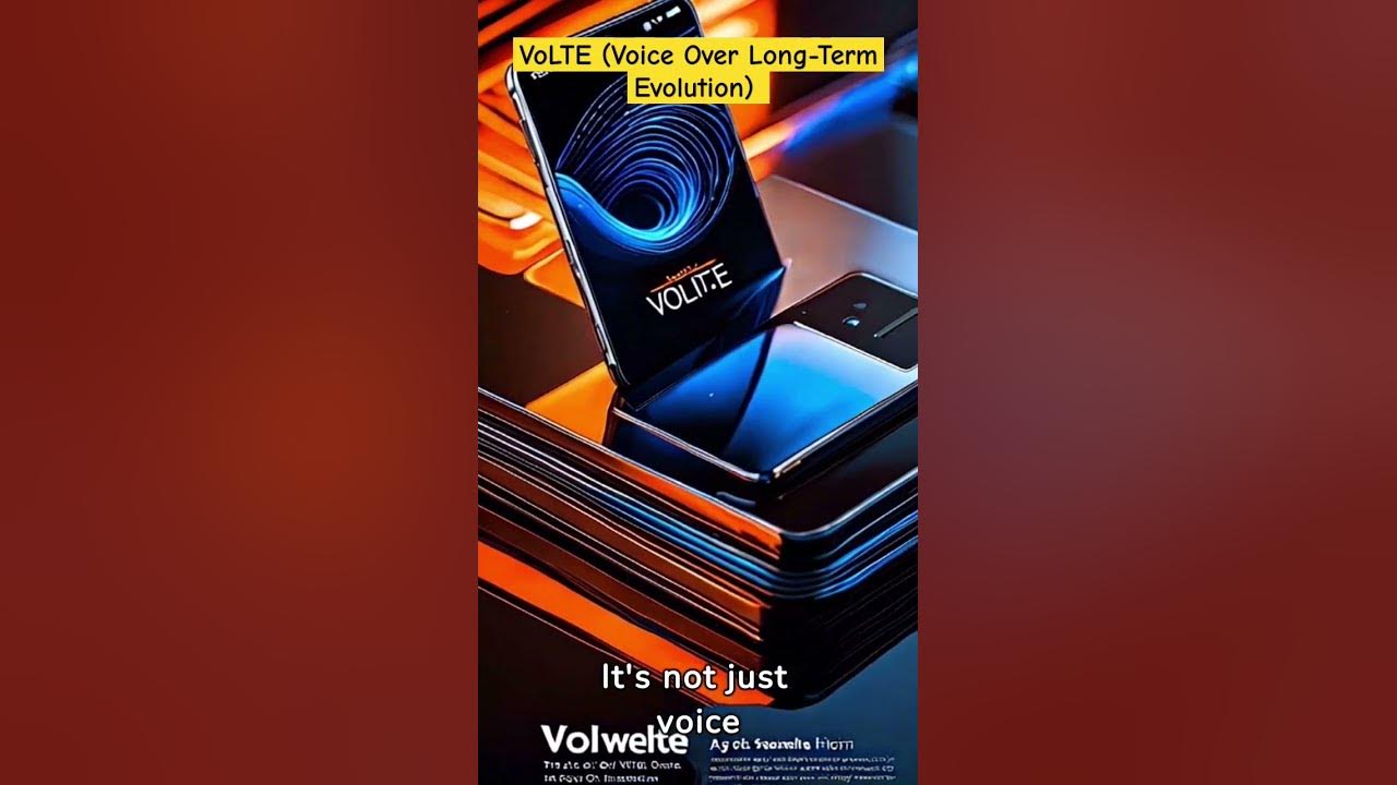 VoLTE (Voice Over LongTerm Evolution) technology network networking tech 