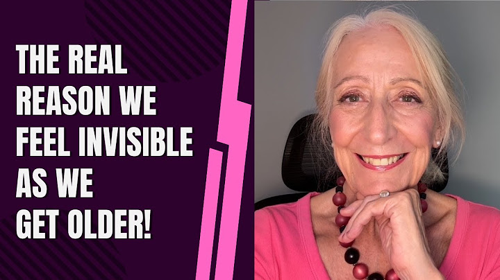 The Real Reason We Feel Invisible as We Get Older!