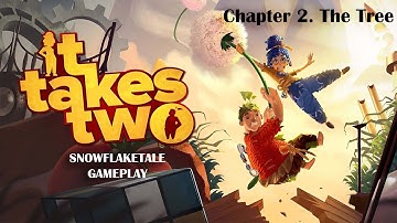 【It Takes Two】Chapter 2: The Tree