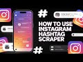 How to use Instagram Hashtag Scraper | #1 Instgram Hashtag Lead Generator & Email Extractor