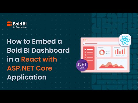 How to Embed a Bold BI Dashboard in a React with ASP.NET Core Application | Bold BI