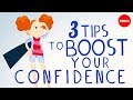 3 tips to boost your confidence  teded