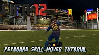 FIFA 12 Keyboard Skill Moves Tutorial