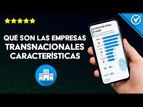 ¿Qué son las Empresas Transnacionales, Características y Desventajas? Ejemplos