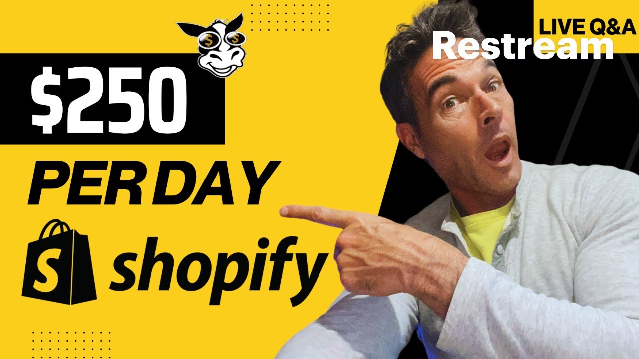 how-to-make-250-a-day-on-shopify-live-q-a-youtube