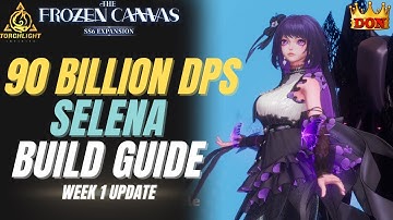 Endgame Selena Icebound Beam Week 1 Update Guide Torchlight Infinite SS6
