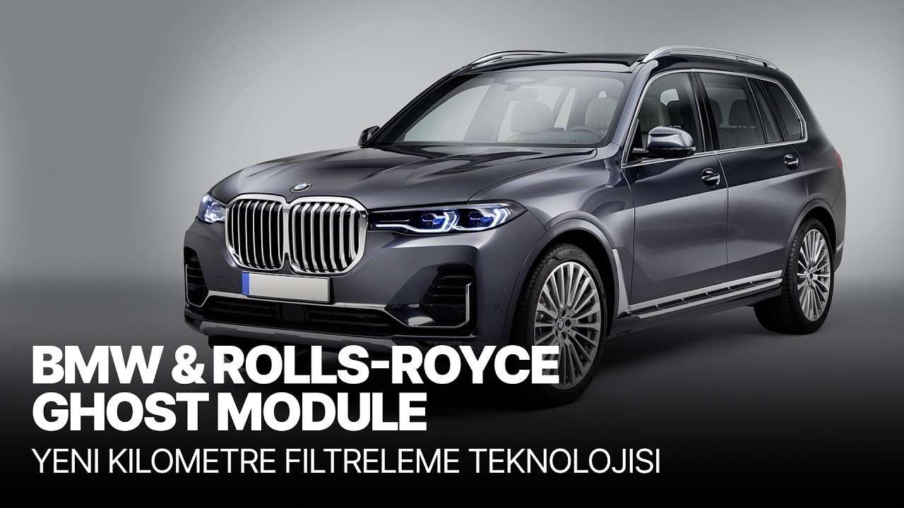 BMW ve Rolls-Royce | Ghost Modülü ile Tanışın: Yeni Kilometre ...