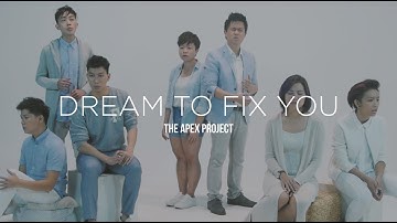 [Cover] Dream to Fix You - The Apex Project