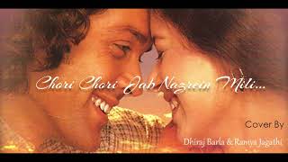 Chori Chori Jab Nazrein Mili | Kareeb | Bobby Deol, Neha | Cover by Dhiraj Barla and Ramya Jagathi