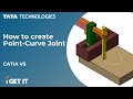 How to Create Point-Curve Joint | CATIA V5