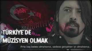 Türkiye'de Müzisyen Olmak..