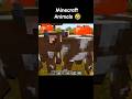 Minecraft animals 🤣 short 💀#minecraft