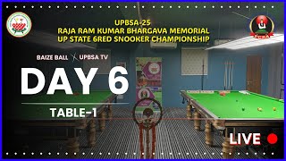 ANUJ BHARGAVA VS AMIR RAIZ || TABLE-1 || UPBSA-25 UP STATE 6 RED SNOOKER CHAMPIONSHIP