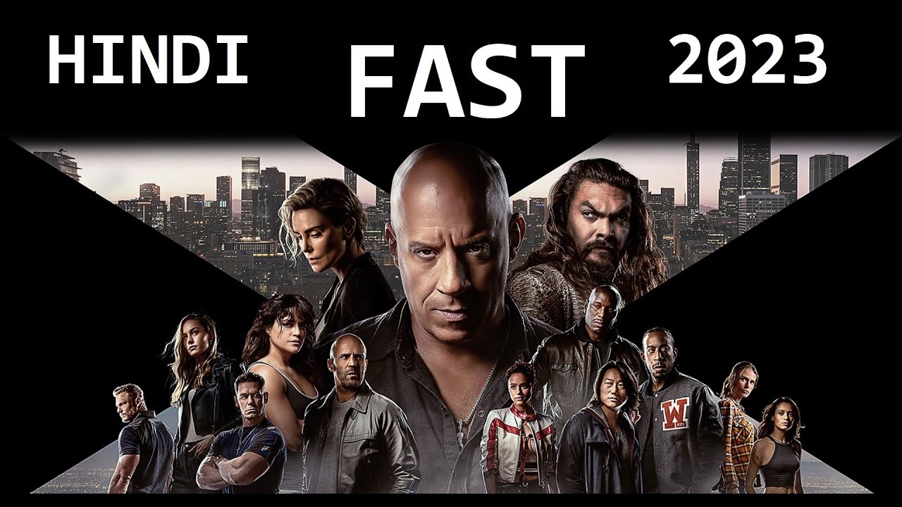 FAST X | Full Movie 2023: FAST x FURIOUS | Hindi Dubbed | Hollywood