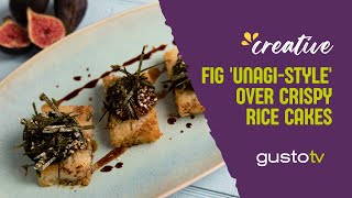 Fig 'Unagi-Style' Over Crispy Rice Cakes | Global Veggies | Gusto TV