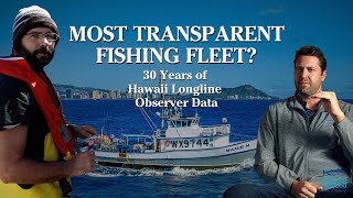 Famous 30 Years of Observer Data & Transparency in the Hawaii Longline Fishery Profile