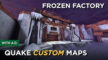 Quake Maps - Frozen Factory