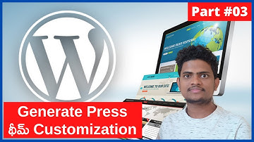 How to Customize Generate Press Theme in Telugu || GP Premium Theme Customization in Telugu