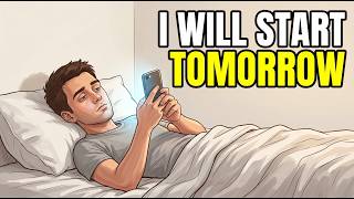 Stop Waiting for Tomorrow, Start Now — The Story of a Lazy Man