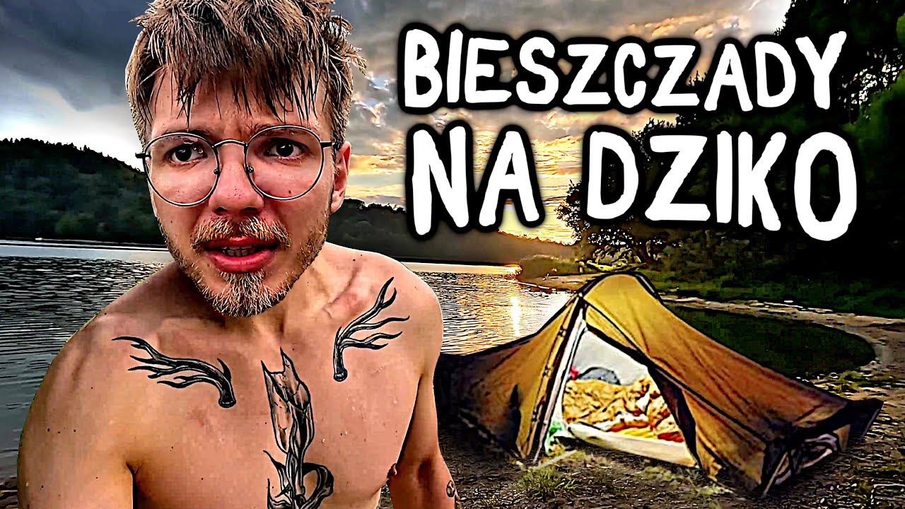 NOC NAD JEZIOREM I CZEMU MUSIAŁEM ZAWRÓCIĆ - Bieszczady Na Dziko