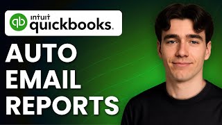How To Automatically Email Reports In QuickBooks Online (Tutorial 2025)