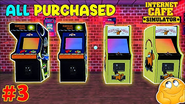 I PURCHASED ALL ARCADE MACHINES 🤓🤑 | INTERNET GAMER CAFE SIMULATOR #3