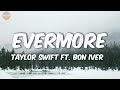 Taylor Swift Ft Bon Iver Evermore Lyrics mp3