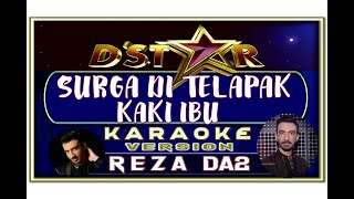 Lagu Karaoke SORGA DI TELAPAK KAKI IBU versi REZA DA2