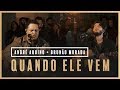 Quando Ele Vem - André Aquino + Brunão Morada // Som do Secreto (Vol. 1)