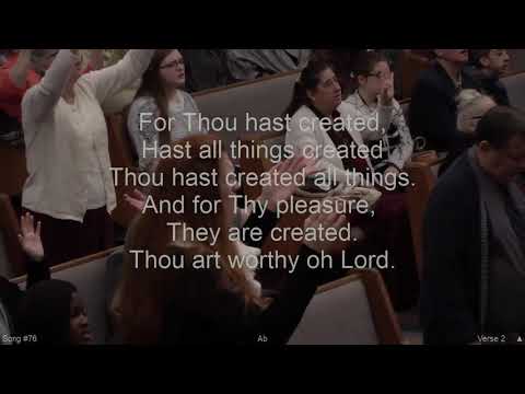 I Believed The True Report /Thou Art Worthy :  Cloverdale Bibleway