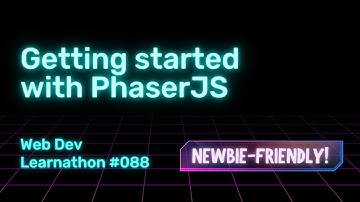 Getting Started with PhaserJS with Monarch Wadia