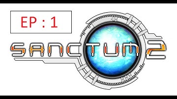 Sanctum 2 episode 1