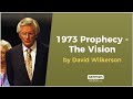 1973 Prophecy - The Vision by David Wilkerson
