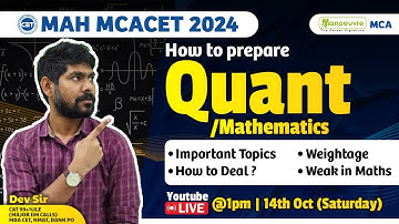 MAH MCA CET 2024 - How To Prepare Quant Section | Important Topics | Weightage | How To Deal ? #mca