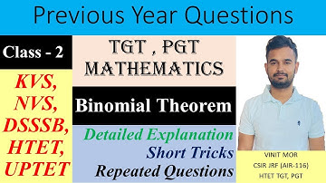 TGT PGT Maths | Binomial Theorem - 2 | Previous year questions | KVS, NVS, DSSSB, HTET UPTET |