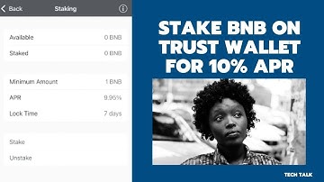 How To Stake BNB On Trust Wallet For 10% APR
